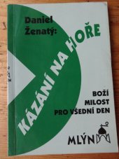 kniha Kázání na hoře (Boží milost pro všední den), Mlýn 1995