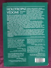 kniha Holotropní vědomí tři úrovně lidského vědomí, formující naše životy, Perla 1999