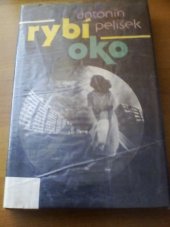 kniha Rybí oko, Jihočeské nakladatelství 1987