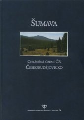 kniha Chráněná území ČR Českobudějovicko - Šumava, Agentura ochrany přírody a krajiny České republiky 2003