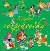 kniha Kúzelné rozprávočky, Matys 2016