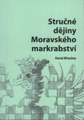 kniha Stručné dějiny Moravského markrabství, URS 2010