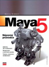 kniha MAYA 5 pro Windows a Macintosh názorný průvodce, CPress 2004