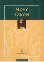 kniha Nový zákon Nová Bible kralická, Biblion 2004