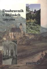 kniha Doubravník v dějinách 1208-2008, Městys Doubravník 2008