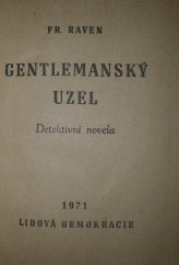 kniha Gentlemanský uzel Detektivní novela, Lidová demokracie 1971