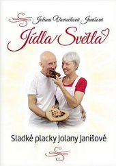 kniha Jídla Světla Sladké placky Jolany Janišové, s.n. 2020