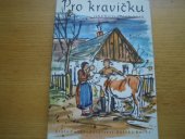 kniha Pro kravičku, SNDK 1959