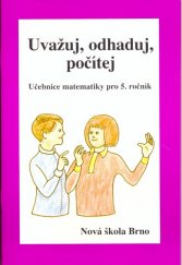 kniha Uvažuj, odhaduj, počítej Jak je lehká geometrie : učebnice matematiky pro 5. ročník, Nová škola 1996