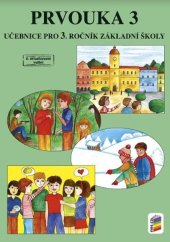 kniha Prvouka 3 pro 3. ročník základní školy, Nakladatelství Nová škola Brno 2025