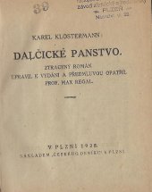 kniha Dalčické panstvo ztracený román, Český deník 1928