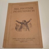 kniha Šel psotník po humnech, aneb, Zaříkání, (s)prosté pohádky, potěšitelné studie a vyprávění z českého venkova i města minulého století, Petr Nový 1997