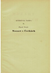 kniha Mozart v Čechách, Hudební Matice Umělecké Besedy 1939