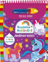 kniha Kouzelné malování Jednorožci, Svojtka 2024