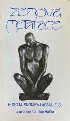 kniha Zenová meditace s úvodem Tomáše Halíka, Cesta 1995