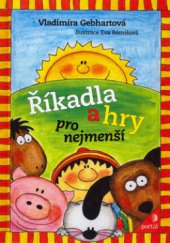 kniha Říkadla a hry pro nejmenší, Portál 2006