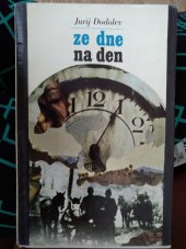 kniha Ze dne na den, Svoboda 1976