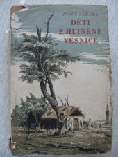 kniha Děti z hliněné vesnice, Československý spisovatel 1955