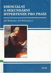 kniha Esenciální a sekundární hypertenze pro praxi, Triton 2005