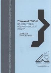 kniha Získávání zdrojů na aktivity NNO působící v sociální oblasti, Gaudeamus 2011