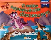 kniha O malém neposlušném dinosaurovi Svět dinosaurů Prostorová kniha, Sun 2020