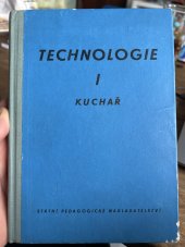 kniha Technologie 1 Kuchař , Státní pedagogické nakladatelstí 1960