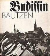 kniha Budissin Bautzen, Domowina-Verlag 1973