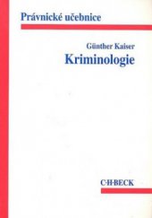 kniha Kriminologie úvod do základů : překlad 9. vydání s přihlédnutím k 8. vydání, C. H. Beck 1994