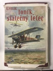 kniha Toník, statečný letec, Vojtěch Šeba 1937
