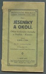 kniha Jeseníky a okolí oblast Králického Sněžníku a Pradědu : Kladsko, Zemský cizinecký svaz pro Moravu a Slezsko 1923