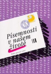 kniha Písemnosti v našem životě, Fortuna 2005