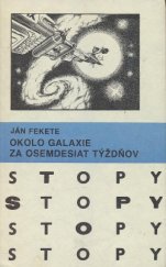 kniha Okolo galaxie za osemdesiat týždňov, Mladé letá 1988