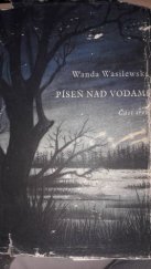 kniha Píseň nad vodami. 3. [část], - Řeky planou, SNKLHU  1954