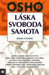 kniha Láska, svoboda, samota  kóan vztahů , Eugenika 2007