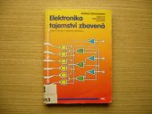 kniha Elektronika tajemství zbavená Kniha 3, - Pokusy s číslicovou technikou - objevovat, experimentovat, porozumět., HEL 1999