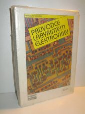 kniha Průvodce labyrintem elektroniky, Mladá fronta 1989