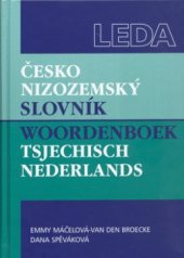 kniha Česko-nizozemský slovník = Woordenboek Tsjechisch-Nederlands, Leda 2005