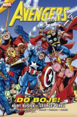 kniha Avengers - nejmocnější hrdinové světa [do boje!, BB/art 2011