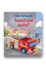 kniha Ako funguje hasičské auto?, Svojtka 2022