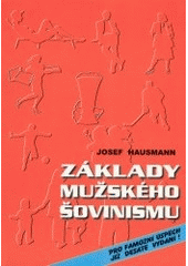 kniha Základy mužského šovinismu, Reneco 2002