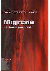 kniha Migréna minimum pro praxi, Triton 1998