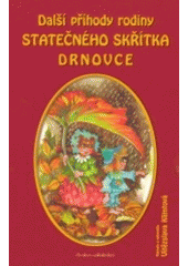 kniha Další příhody rodiny statečného skřítka Drnovce, aneb, Bukvínkova kouzelná píšťalka, Chvojkovo nakladatelství 2002