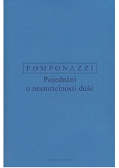 kniha Pojednání o nesmrtelnosti duše = Tractatus de immortalitate animae, Oikoymenh 2012