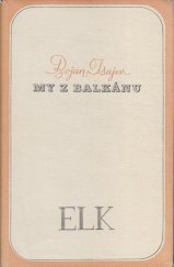 kniha My z Balkánu román z Bulharska, Evropský literární klub 1938
