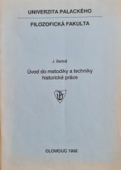 kniha Úvod do metodiky a techniky historické práce, Rektorát Univerzity Palackého 1992
