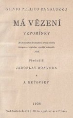 kniha Má vězení vzpomínky, J. Otto 1926