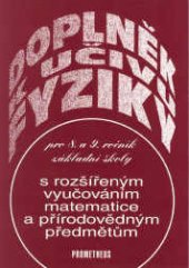 kniha Doplněk k učivu fyziky pro 8. a 9. ročník základní školy s rozšířeným vyučováním matematice a přírodovědným předmětům, Prometheus 1997