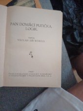 kniha Pan domácí Putička, logik, Českomoravské podniky tiskařské a vydavatelské 1927