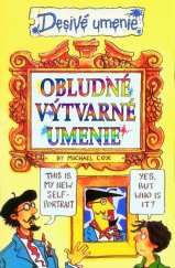 kniha Obludné výtvarné umenie, Slovart 2009