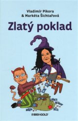 kniha Zlatý poklad aneb Pohádky o penězích, které vaši rodiče nesměli znát, NF Distribuce 2015